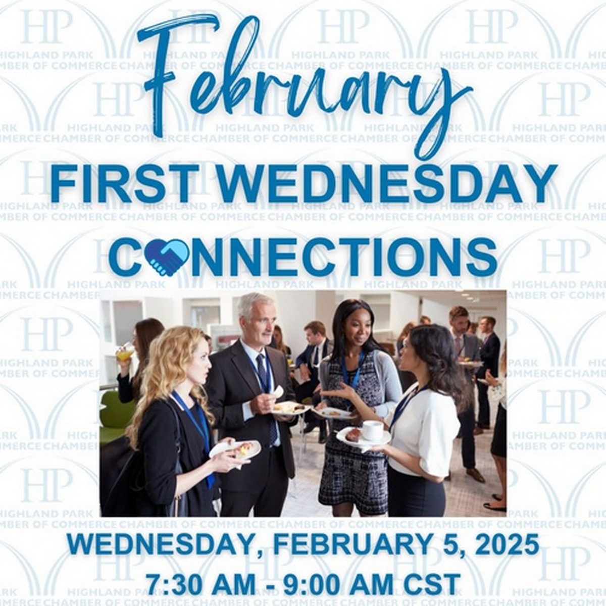 FEBRUARY'S FIRST WEDNESDAY CONNECTIONS Feb 5, 2025